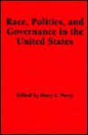 Race, Politics, and Governance in the United States - Huey L. Perry