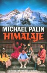 Himalaje - Michael Palin