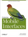 Designing Mobile Interfaces - Steven Hoober, Eric Berkman