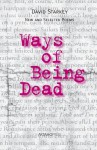 Ways of Being Dead: New and Selected Poems - David Starkey