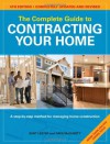 The Complete Guide to Contracting Your Home - Kent Lester, Dave McGuerty