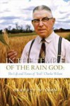 In the Temple of the Rain God The Life and Times of "Irish" Charlie Wilson - Garrett Wilson