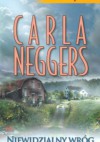 Niewidzialny wróg - Carla Neggers