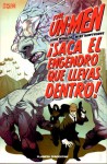 The Un-Men #1: ¡Saca el engendro que llevas dentro! - John Whalen, Mike Hawthorne, Raúl Sastre