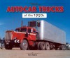 Autocar Trucks of the 1950s - Ron Adams