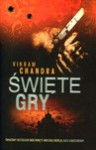 Święte gry - Vikram Chandra