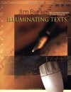 Illuminating Texts: How to Teach Students to Read the World - Jim Burke