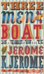 Three Men in a Boat (To Say Nothing of the Dog) - Jerome K. Jerome