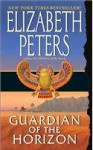 Guardian of the Horizon - Elizabeth Peters