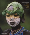 Natural Fashion: Tribal Decoration from Africa - Hans W. Silvester