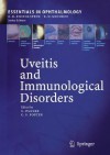 Uveitis and Immunological Disorders - Uwe Pleyer, C. Stephen Foster