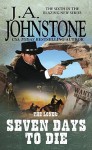 Seven Days To Die - J.A. Johnstone