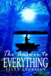 The Answer to Everything - Ellen Thompson