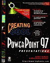 Creating Cool PowerPoint 97 Presentations - Glenn E. Weadock, Emily Sherrill Weadock