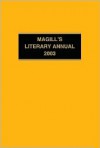 Magill's Literary Annual 2003 - Salem Press