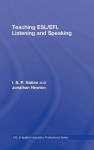 Teaching ESL/Efl Listening and Speaking - I.S.P. Nation