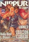 Nippur de Lagash Libro 2 - Robin Wood, Lucho Olivera