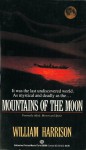 Mountains of the Moon - William Neal Harrison