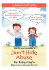 Bobby and Mandee's Don't Hide Abuse: Children's Safety Book - Robert Kahn, MaryAnn Barbetti