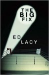 The Big Fix - Ed Lacy