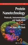 Protein Nanotechnology: Protocols, Instrumentation, and Applications - Tuan Vo-Dinh