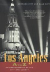 Los Angeles A to Z: An Encyclopedia of the City and County - Leonard Pitt, Dale Pitt