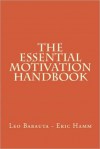 The Essential Motivation Handbook - Leo Babauta, Eric Hamm