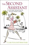 The Second Assistant: a Tale from the Bottom of the Hollywood Ladder - Clare Naylor, Mimi Hare