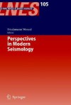 Perspectives in Modern Seismology - Friedemann Wenzel