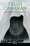 La sacerdotisa blanca - Trudi Canavan