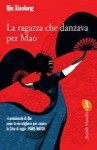 La ragazza che danzava per Mao (Inspector Chen Cao #6) - Qiu Xiaolong, Fabio Zucchella