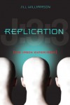 Replication: The Jason Experiment - Jill Williamson