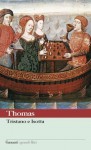 Tristano e Isotta (Garzanti Grandi Libri) (Italian Edition) - Thomas, Fabio Troncarelli