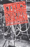 Ethics of Scientific Research (Issues in Academic Ethics) - Kristin Shrader-Frechette