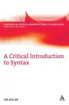 A Critical Introduction to Syntax - Jim Miller