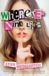 Wherever Nina Lies - Lynn Weingarten