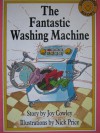 The Fantastic Washing Machine - Joy Cowley, Nicholas Price