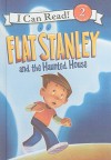 Flat Stanley and the Haunted House (I Can Read! 2) - Jeff Brown, Macky Pamintuan