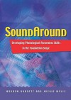 Soundaround: Developing Phonological Awareness Skills In The Foundation Stage - Andrew Burnett, Jackie Wylie