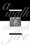 A Walk Through Fire - William Cobb