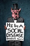 Hi I'm a Social Disease: Horror Stories - Andersen Prunty