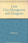 The Lost City (Dungeons and Dragons module B4) - Tom Moldvay