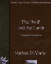 The Wolf and the Lamb [Chatspeak Translation] - Nathan DiYorio, George Fyler Townsend, Aesop