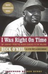 I Was Right On Time - Buck O'Neil, David Conrads, Ken Burns, Steve Wulf