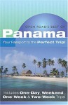 Open Road's Best of Panama: Your Passport to the Perfect Trip! - Bruce C. Morris