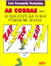 As cobras em: se Deus existe que eu seja atingido por um raio - Luis Fernando Verissimo