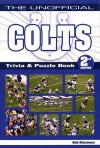 The Unofficial Colts Trivia & Puzzle Book - Dale Ratermann