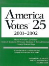 American Votes 25: A Handbook of Contemporary American Election Statistics - Richard M. Scammon, Rhodes Cook, Alice V. McGillivray