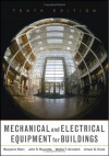 Mechanical and Electrical Equipment for Buildings - Benjamin Stein, John S. Reynolds