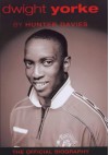 Dwight Yorke - Hunter Davies